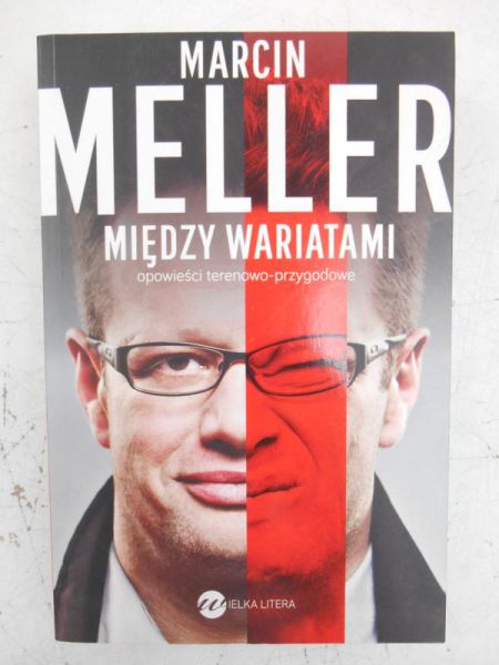 Marcin Meller między wariatami