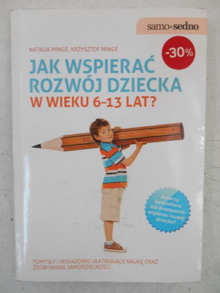 Jak kreatywnie wspierać rozwój dziecka w wieku 6-13 lat?