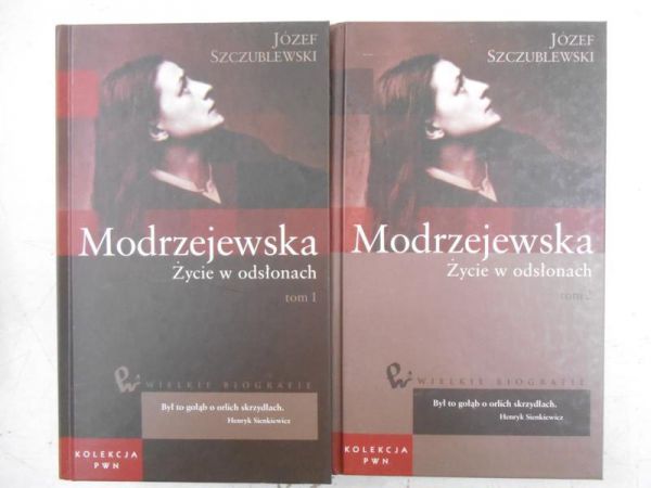 Modrzejewska. Życie w odsłonach, Tom I-II