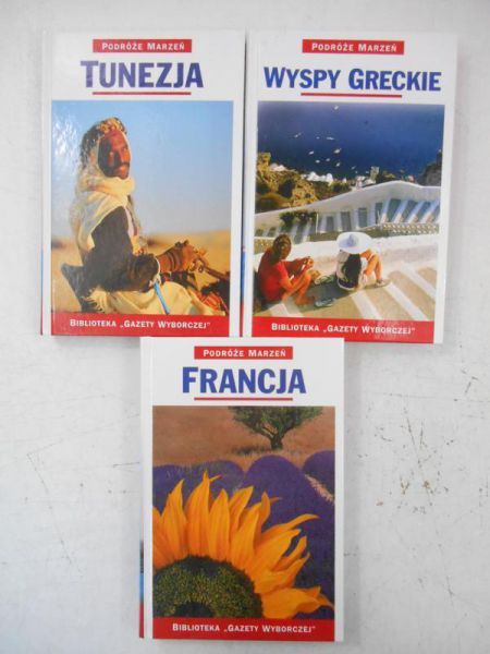 Podróże marzeń: Francja, Tunezja, Wyspy Greckie