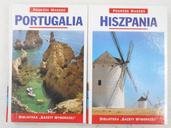 Podróże marzeń: Hiszpania, Portugalia