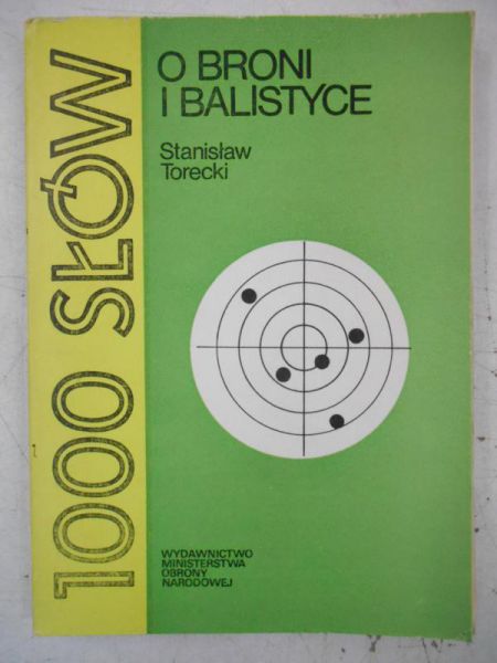 1000 słów o broni i balistyce