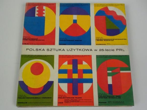 Janota Andrzej (red.) - Polska sztuka użytkowa w 25-lecie PRL