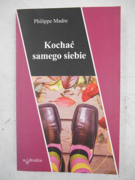 Madre Philippe - Kochać samego siebie