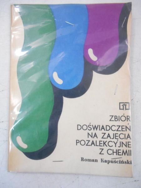 Kapuściński Roman - Zbiór doświadczeń na zajęcia pozalekcyjne z chemii