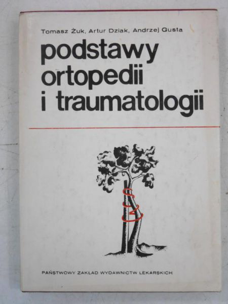 Podstawowy ortopedii i traumatologii