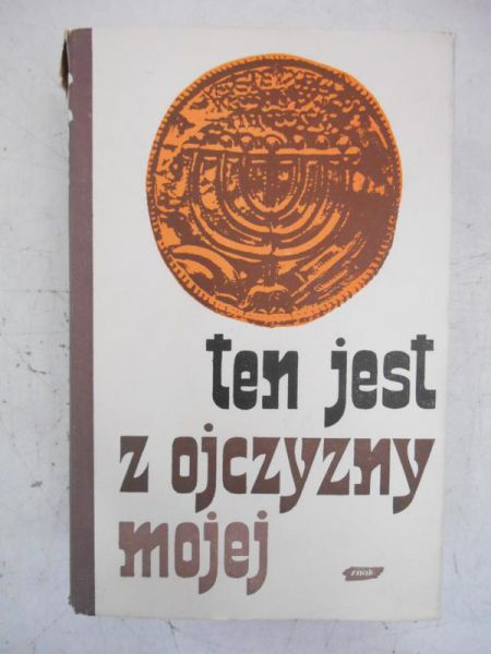 Bartoszewski Władysław - Ten jest z ojczyzny mojej