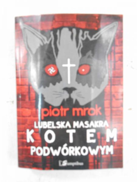 Lubelska masakra kotem podwórkowym