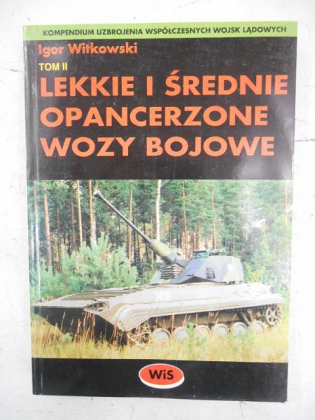Lekkie i średnie opancerzone wozy bojowe, tom II