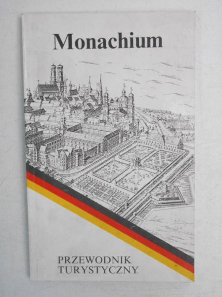 Monachium. Przewodnik turystyczny