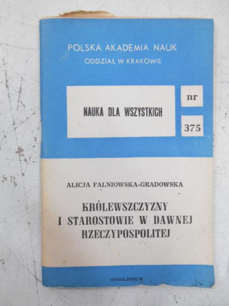 Falniowska-Gradowska  - Królewszczyzny i starostowie w dawnej Rzeczypospolitej