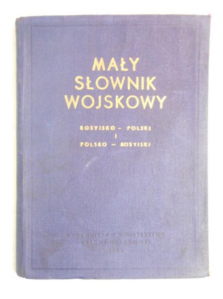 . - Mały słownik wojskowy