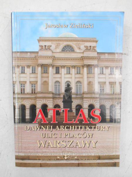 Atlas dawnej architektury ulic i placów Warszawy, Tom XIV