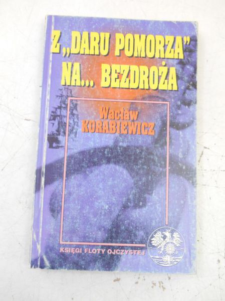Z "Daru pomorza" na… bezdrożach