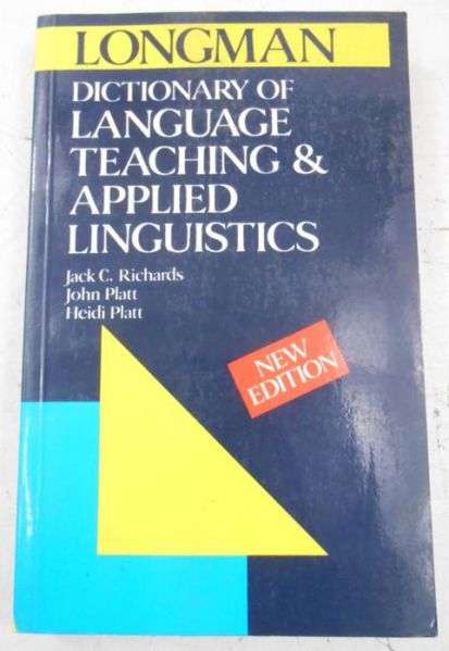 Longman. Dictionary of Language Teaching & Applied Linguistics
