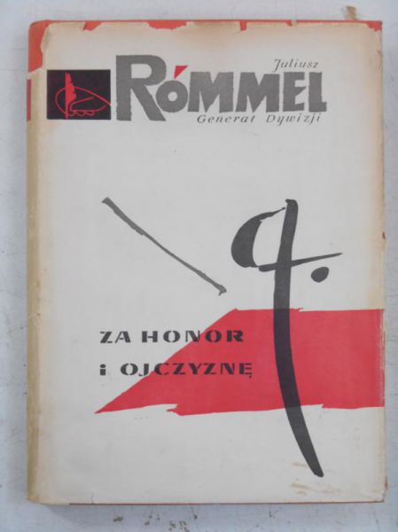 Rommel Juliusz - Za honor i ojczyznę