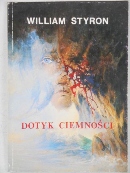 Styron William - Dotyk ciemności
