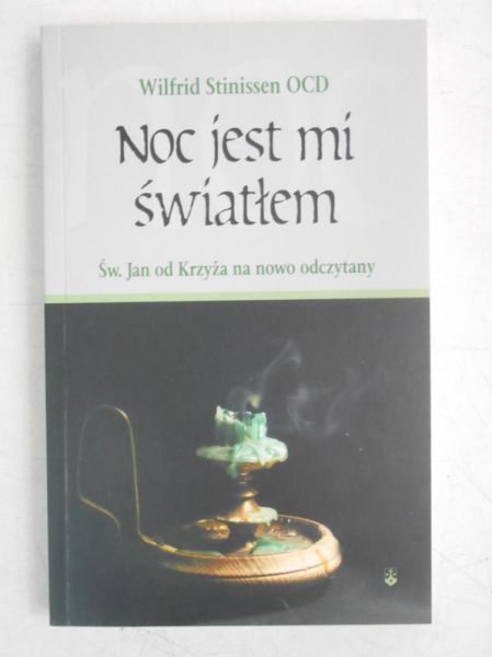 Noc jest mi światłem
