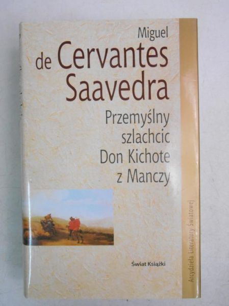 Przemyślny szlachcic Don Kichote z Manczy