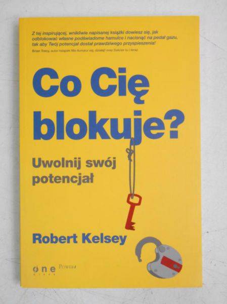 Co Cię blokuje? Uwolnij swój potencjał