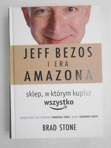 Jeff Bezos i era Amazona. Sklep, w którym kupisz wszystko