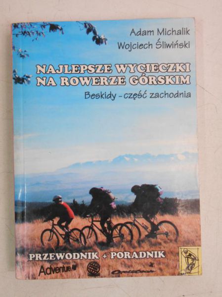 Michalik Adam - Najlepsze wycieczki na rowerze górskim