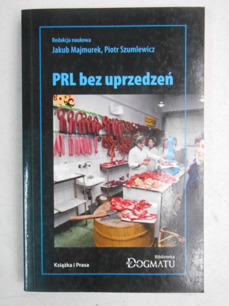 PRL bez uprzedzeń