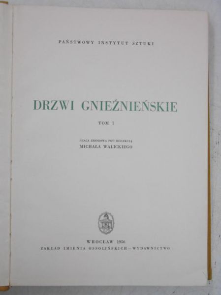 Drzwi gnieźnieńskie, tom I