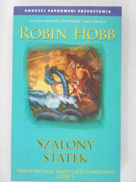 Hobb Robin - Szalony statek, cz. I