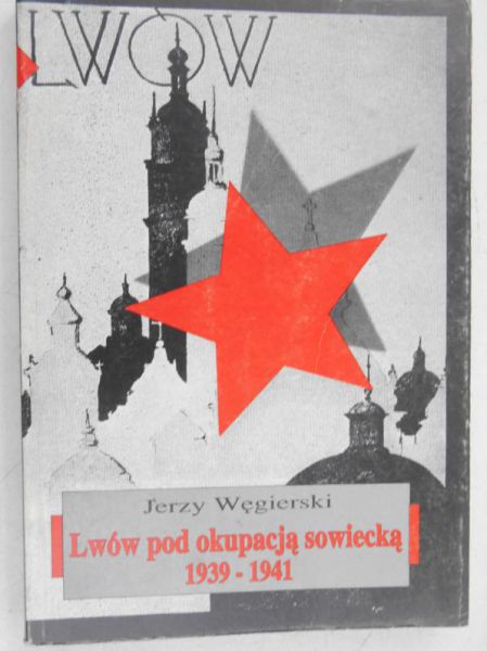 Lwów pod okupacją sowiecką 1939-1941