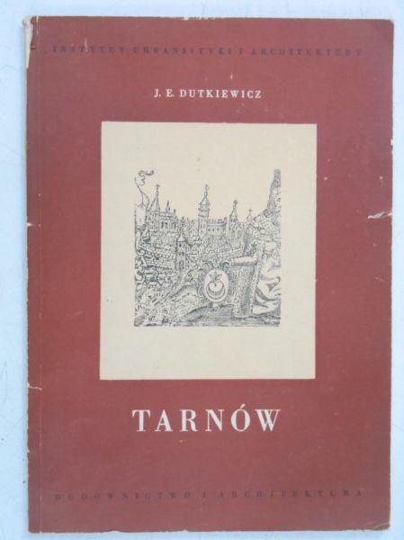 Dutkiewicz J. E. - Tarnów