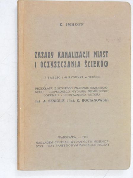 Imhoff K. - Zasady kanalizacji miast i oczyszczania ścieków, 1933 r.