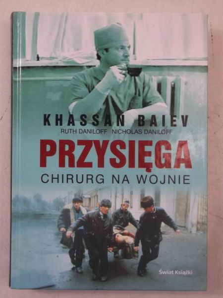 Przysięga. Chirurg na wojnie