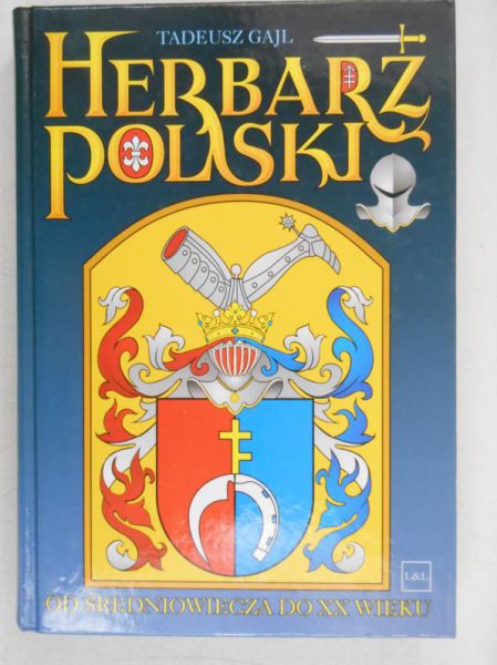 Gajl Tadeusz  - Herbarz polski. Od średniowiecza do XX wieku