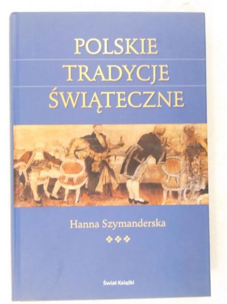 Polskie tradycje świąteczne