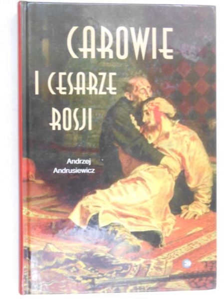 Carowie i cesarze Rosji