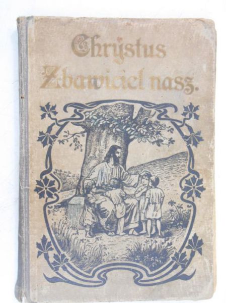Chrystus Zbawiciel nasz., 1912 r.