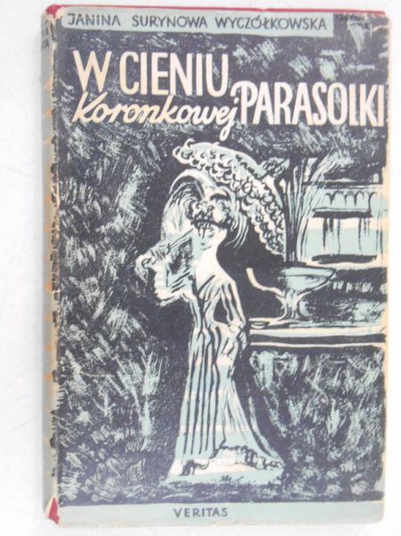 W cieniu koronkowej parasolki