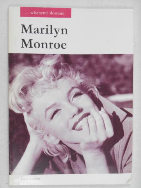 Luijters Guus - .. własnymi słowami Marilyn Monroe