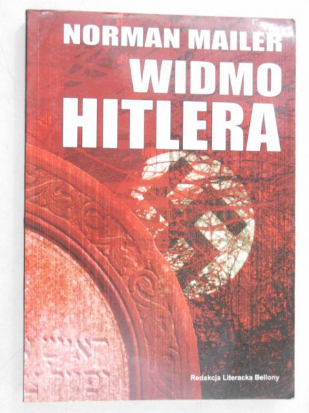 Mailer Norman - Widmo Hitlera