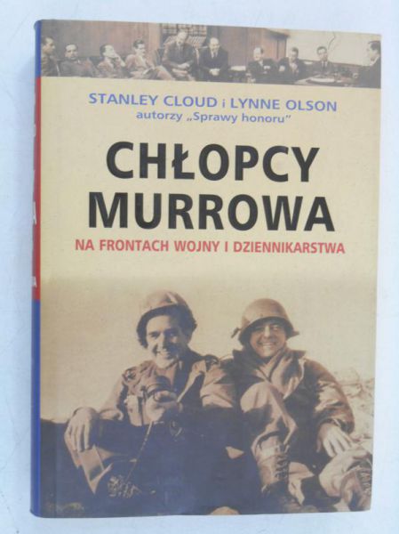 Chłopcy Murrowa na frontach wojny i dziennikarstwa
