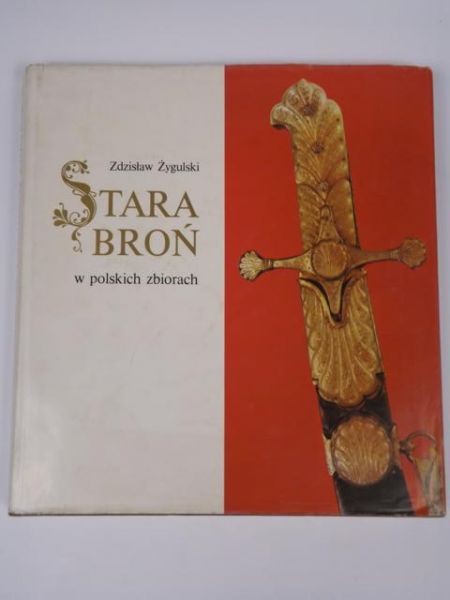 Stara broń w polskich zbiorach