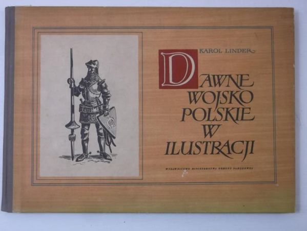 Dawne wojsko polskie w ilustracji