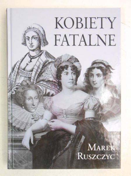Ruszczyc Marek - Kobiety fatalne