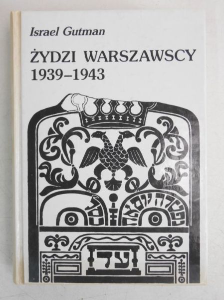 Żydzi warszawscy 1939-1943