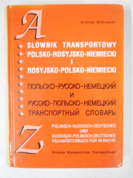 Słownik transportowy polsko-rosyjsko-niemiecki i rosyjsko-polsko-niemiecki