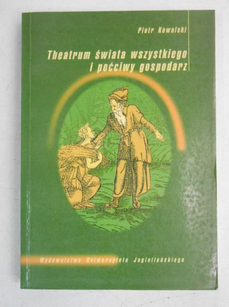 Theatrum świata wszystkiego i poćciwy gospodarz