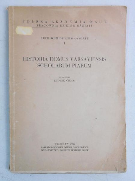 Historia Domus Varsaviensis Scholarum Piarum