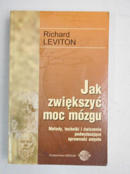 Leviton Richard - Jak zwiększyć moc mózgu
