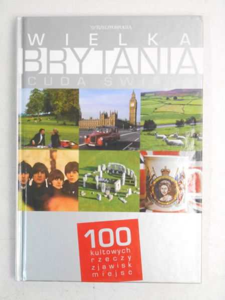 Wielka Brytania. Cuda świata